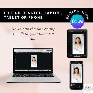 May include: A laptop, tablet, and smartphone display a "Save the Date" design. The image includes the text "EDIT ON DESKTOP, LAPTOP, TABLET OR PHONE" and "Download the Canva App to edit on your phone or tablet." The Canva logo is also visible.