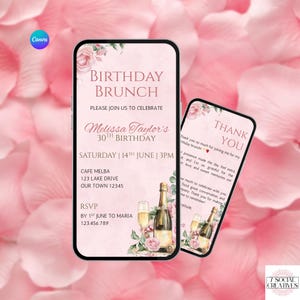 May include: A digital invitation for a birthday brunch, with the text "Birthday Brunch" and "Melissa Taylor's 30th Birthday." The design includes floral accents, champagne bottles, and glasses, with a matching thank you card.