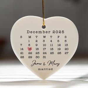 Married Ornament, Wedding Gift, Wedding Date ornament, Heart Calendar, Anniversary Gift, Our First Christmas, Newlywed Gift, Wedding Gift