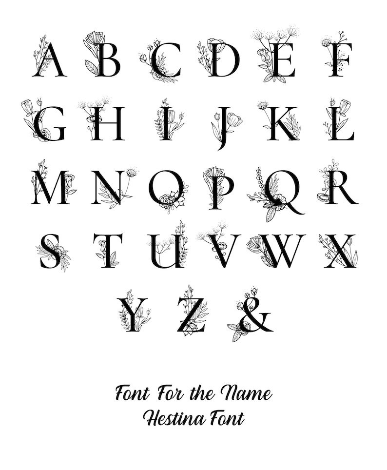 Puede incluir: Una fuente de alfabeto floral en blanco y negro con las letras A a la Z y una ampersand. La fuente se llama "Hestina Font".