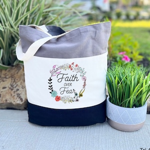 Faith Over Fear Tote Bag, Floral Christian Bag, Bible Verse Bag, Gift for Christian, Religious Gift, Christian Mom Gift, Inspirational Gift