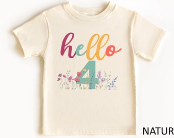 Floral Birthday Shirt, Hello 4 Shirt, 4th Birthday Gift, 4th Birthday T-Shirt, 4th Birthday Outfit, 4th Birthday Party Gift, Toddler Shirt