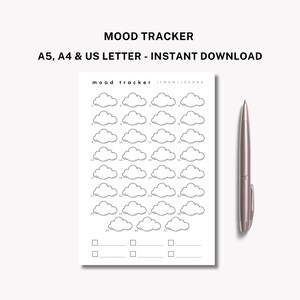 May include: A white mood tracker printable with cloud illustrations for each day of the month. The text "MOOD TRACKER" and "A5, A4 & US LETTER - INSTANT DOWNLOAD" are at the top. A silver pen is on the right.