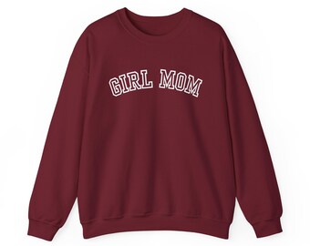 Girl Mom Sweatshirt, Comfortable Cotton Crewneck Shirt