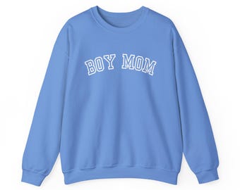 Boy Mom Sweatshirt, Comfortable Cotton Shirt