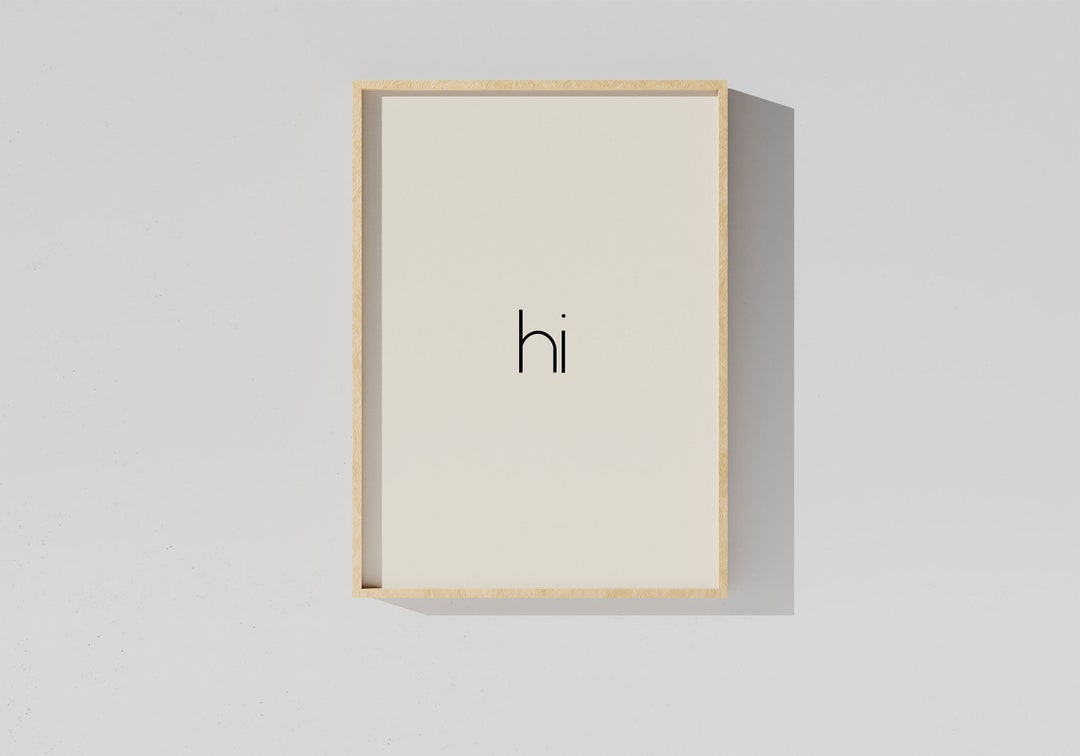 Hi Wall Art Print Printable Wall Art, Digital Download, Poster, Wall