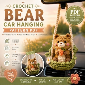 May include: A crochet bear car hanging pattern PDF featuring a brown bear holding an orange carrot, sitting in a green crocheted basket with white flowers. The text reads CROCHET BEAR CAR HANGING PATTERN PDF, BEGINNER FRIENDLY, DETAILED GUIDE, ADORABLE DESIGN, PERFECT HANDMADE GIFT, MADE WITH LOVE, LIGHTWEIGHT & DURABLE, CUTE & UNIQUE, PERFECT FOR ANY CAR.
