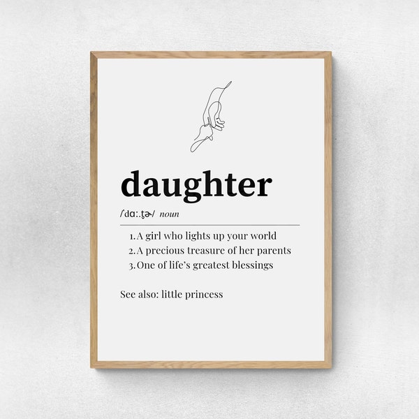 Daughter definition print, meaningful nursery art, modern minimalist decor gift, gift for daughter, gift for girl mom, gift for girl dad