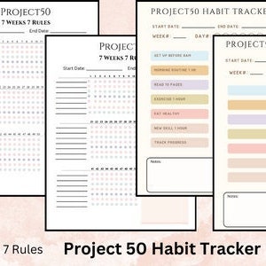 May include: A printable Project 50 Habit Tracker with 7 weeks and 7 rules. The tracker has a pink, blue, and yellow color scheme and includes a section for notes. The text "7 Weeks - 7 Rules" and "Project 50 Habit Tracker + 15 Page eBook" is visible at the bottom of the image.