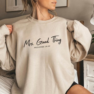 Mrs. Sweatshirt He Who Finds A Wife Finds A Good Thing Sweatshirt Proverbs 31 Christian Merch Jesus Apparel Matching Couple His And Hers
