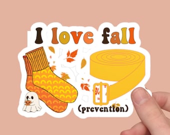 J'aime la prévention des chutes, autocollant d'ergothérapie, autocollant ergothérapeute, autocollant PT, autocollant Punny, autocollant médical, chemise d'infirmière d'automne, autocollant drôle