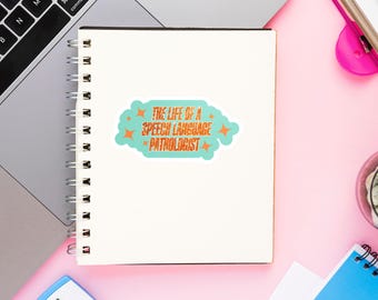 Life of an SLP, TLOAS, CCC slp, slp sticker, physiotherapy, era sticker, showgirl, speech therapy, swift, healthcare gift, therapist gift