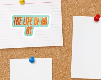Life of an OT, TLOAS, physiotherapy, COTA, era sticker, showgirl, occupational therapy, occupational, swift, healthcare gift, therapist gift