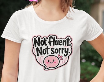 Not Fluent Not Sorry T-Shirt, Stuttering Awareness Kids Tee, Speech Therapy Youth Shirt, SLP Advocate Top