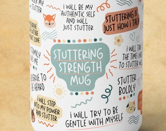 Stutter Awareness Mug: Daily Affirmations (White Ceramic, 15oz)