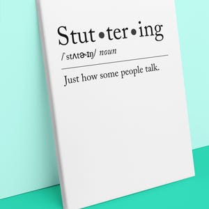 Stuttering Awareness Definition Canvas for Person Who Stutters PWS, Stuttering Ally Speech Therapy SLP Office Decor, Stretched Matte, 1.25"