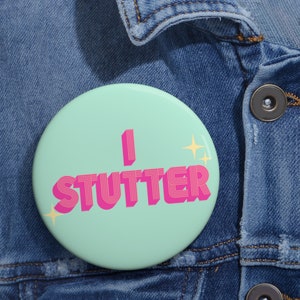 I Stutter Retro Mint Pink Pin Button, Fun Retro Button Person who Stutters, Self-Disclosure Stutter Gift, 1.25&quot; 2.25&quot; or 3&quot;, Stuttering Pin