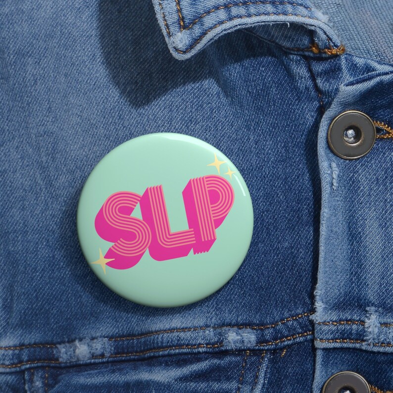 SLP Pin Button, Fun Retro Speech Pathologist Button, SLP Grad Student ...