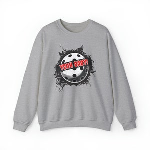 Yeah Baby! Crewneck Sweatshirt, Pickleball Sweatshirt, Unisex Pickleball Sweatshirt, Athletic Sweatshirt