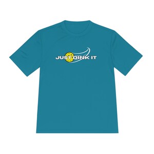 Just Dink It Unisex Moisture Wicking Tee, Pickleball Athletic Shirt, Pickleball Shirt, Performance Shirt