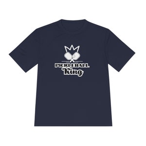 Pickleball King Unisex Moisture Wicking Tee, Pickleball Athletic Shirt, Performance Shirt, Pickleball Shirt