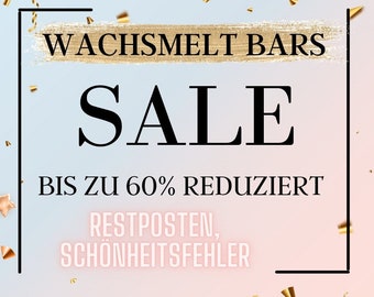 Wachsmelt Bars - Sale - Restposten & Schönheitsfehler - 50g und 70g Clamshells