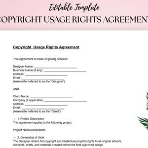 May include: A white document titled "COPYRIGHT USAGE RIGHTS AGREEMENT" with fillable fields for designer and client information. The document includes sections for project description and ownership of work. The background is pink with a green fern.