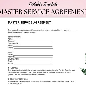 May include: A printable Master Service Agreement template. The document features the title "MASTER SERVICE AGREEMENT" in bold, black text. The template includes sections for service provider and client information, along with sections for purpose and scope of services. The words "Editable Template" are at the top.