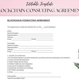 Può includere: Un documento bianco intitolato "BLOCKCHAIN CONSULTING AGREEMENT" con campi compilabili per le informazioni del cliente e del consulente. Il documento include una sezione sull'ambito dei servizi con caselle di controllo per vari servizi relativi alla blockchain. Le parole "Editable Template" sono in alto.