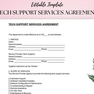 Pode incluir: Um documento branco intitulado "TECH SUPPORT SERVICES AGREEMENT" com campos preenchíveis para informações do cliente e do provedor de serviços. O documento inclui seções para o escopo dos serviços e uma lista de serviços de suporte técnico. As palavras "Editable Template" estão no topo.