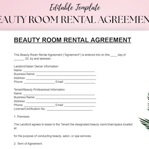 May include: A printable Beauty Room Rental Agreement template. The document includes sections for landlord and tenant information, premises details, and terms of agreement. The title "BEAUTY ROOM RENTAL AGREEMENT" is prominently displayed at the top.