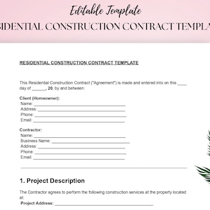 Può includere: Un documento bianco intitolato "RESIDENTIAL CONSTRUCTION CONTRACT TEMPLATE" con campi compilabili per le informazioni del cliente e del contraente. Il documento include sezioni per la descrizione del progetto e i dettagli dell'accordo. La parte superiore del documento recita "Editable Template".