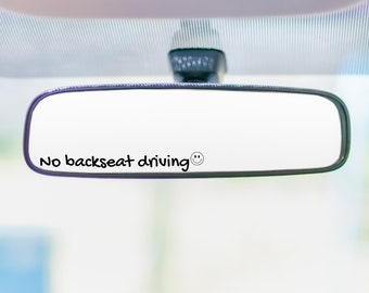 Calcomanía de vinilo con cara sonriente de "No conducir en el asiento trasero" - Adhesivo para espejo retrovisor de coche