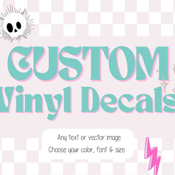 custom decals, choose your font, color, length, vector, custom vinyl text decals, custom vector decals, car decal, laptop, glasswear