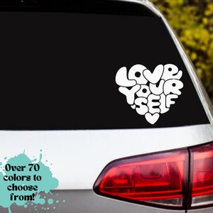 Love Yourself Decal: Self Affirmation Vinyl Sticker