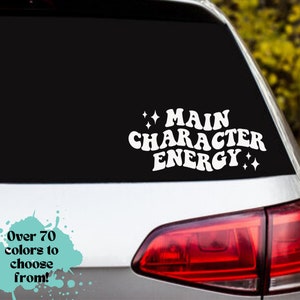 Main Character Energy Car Decal: Trendy Bumper Sticker