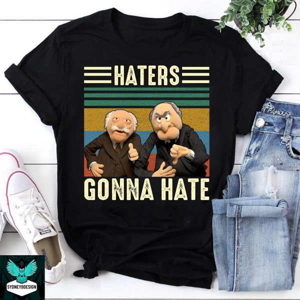 Haters Gonna Hate Statler And Waldorf Vintage T-Shirt, Statler And Waldorf Shirt, Muppet Shirt, The Muppets Show Shirt, Puppet Shirt