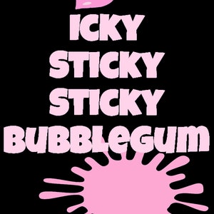 Icky Sticky Bubblegum Vector Image Instant Download SVG, PNG, EPS, dxf
