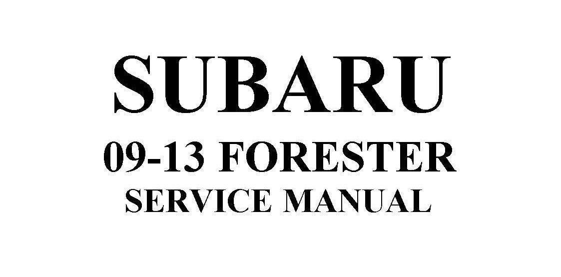 2009 SUBARU FORESTER SERVICE MANUAL PDF visual data 6