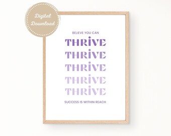 Believe You Can Thrive Motivational Inspirational Digital Print, Believe in Yourself,  Purple Pastel Word Art Home Decor, Empowerment