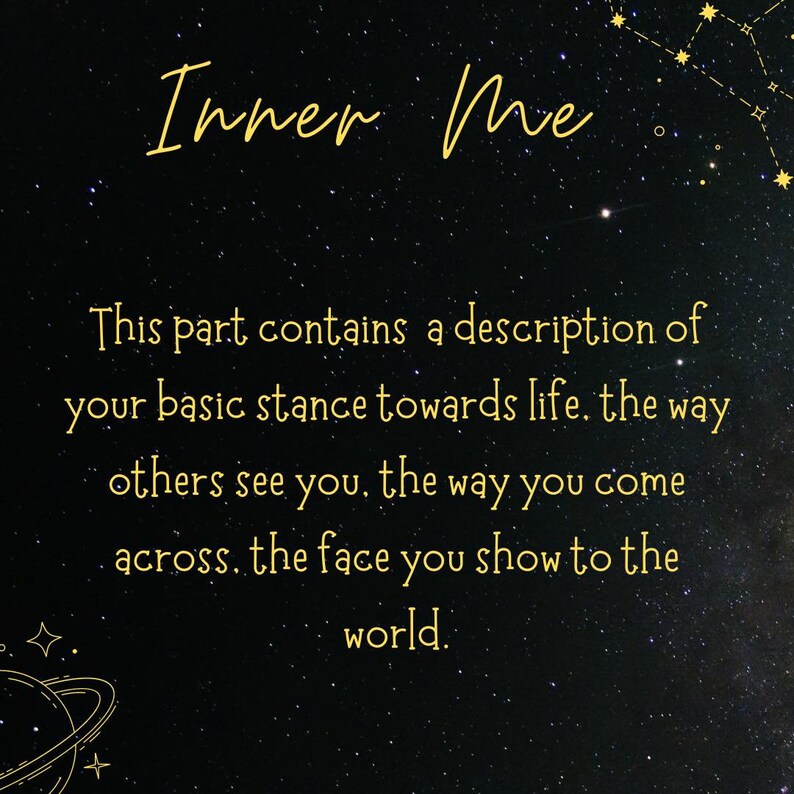 K&ouml;nnte beinhalten: Ein schwarzer Hintergrund mit goldenen Sternen und einem Planeten mit Ringen. Der Text "Inner Me" befindet sich oben im Bild. Der Text darunter lautet: "Dieser Teil enth&auml;lt eine Beschreibung Ihrer grundlegenden Haltung gegen&uuml;ber dem Leben. Wie andere Sie sehen. Wie Sie r&uuml;berkommen. Das Gesicht, das Sie der Welt zeigen."