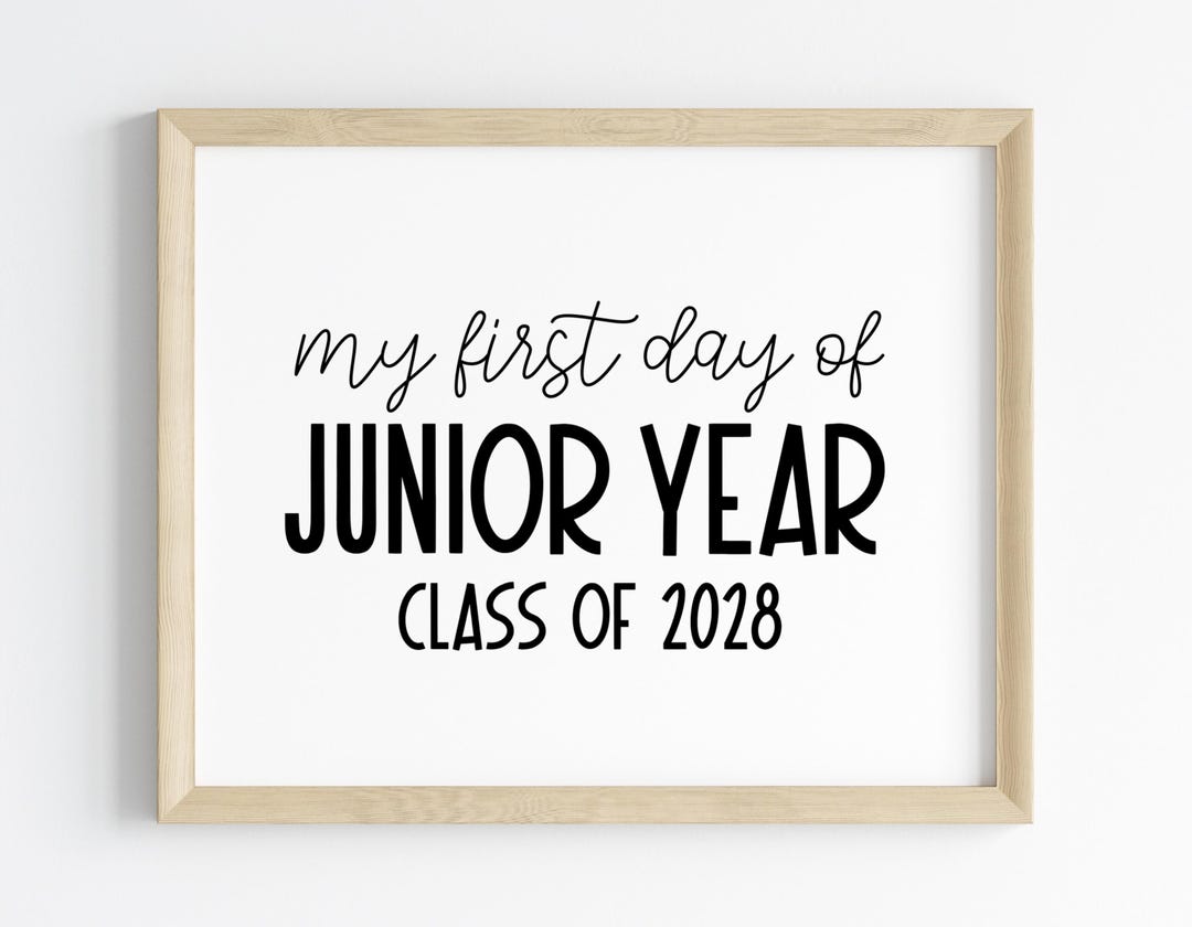 First Day of Junior Year Class of 2028 | First Day of 11th Grade Sign ...