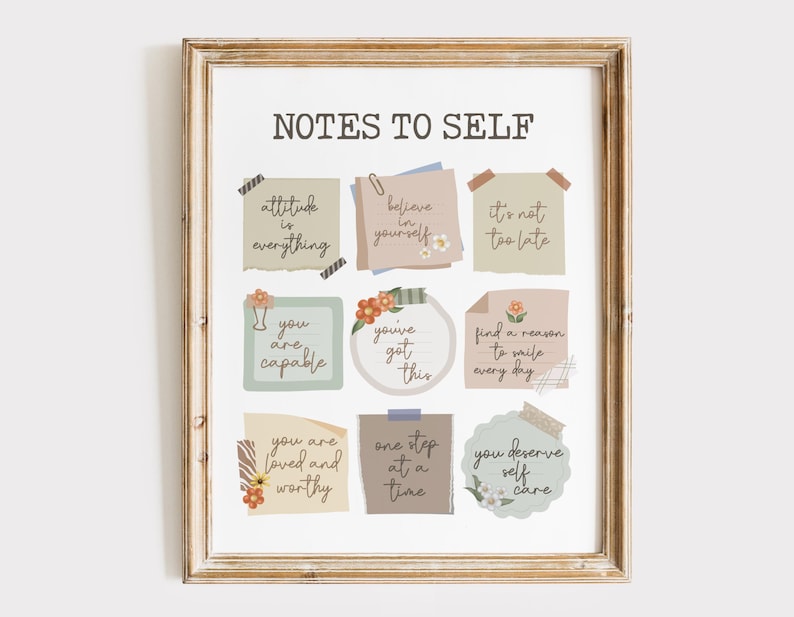 Może przedstawiać: Drukowany plakat z tekstem "Notes to Self" i dziewięcioma kolorowymi karteczkami samoprzylepnymi z motywującymi cytatami. Karteczki są ozdobione kwiatami i mają estetykę vintage.