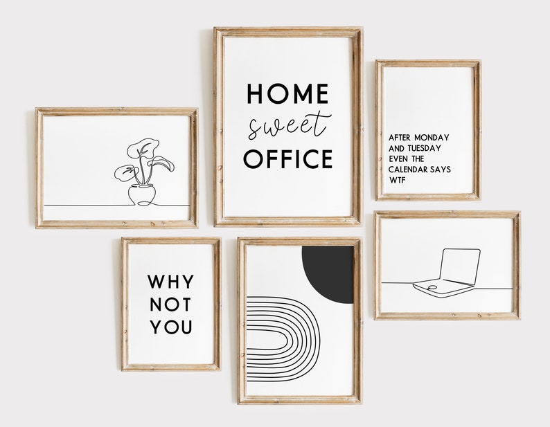 May include: A set of framed art prints with minimalist designs and text. The prints feature line drawings of a plant, a laptop, and abstract shapes. Text includes "Home Sweet Office", "Why Not You", and "After Monday and Tuesday Even the Calendar Says WTF".