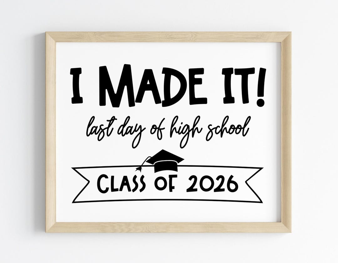 Last Day of Senior Year Class of 2026 | Last Last Day of 12th Grade ...