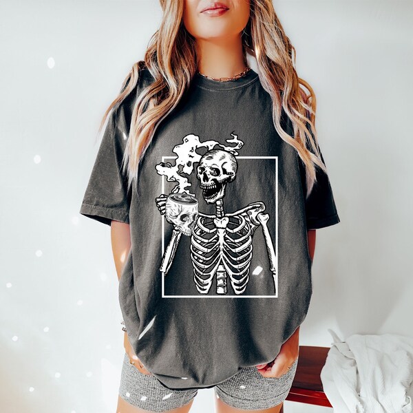 Comfort Colors Hot Coffee Shirt, Drinking Coffee Skeleton TShirt, Halloween Skeleton Women Tee, Hot Coffee Skeleton Shirt, Oversized Shirt