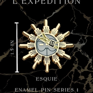L’Expedition Clair Obscure Enamel Pins Esquié Pin Alicia Pin Maelle Pin