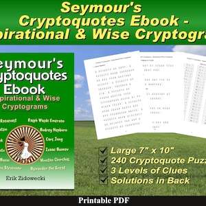 May include: A green and white ebook cover with the title "Seymour's Cryptoquotes Ebook - Inspirational & Wise Cryptograms". The cover features a woman in a white dress standing in front of a sunburst. The ebook is 7 inches by 10 inches and contains 240 cryptoquote puzzles with 3 levels of clues and solutions in the back.