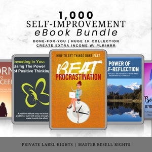 1,000 Self-Improvement eBook Bundle, PLR/MRR, Resell as Your Own, Private Label Rights, Master Resell Rights, Done For You, Self-Help