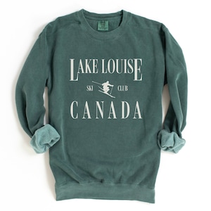 Lake Louise, Canada Ski Club Comfort Colors® Pullover Sweatshirt | Apres Ski, Skiing, Cozy Outfit | Oversized Crewneck | Gift Idea Men Women